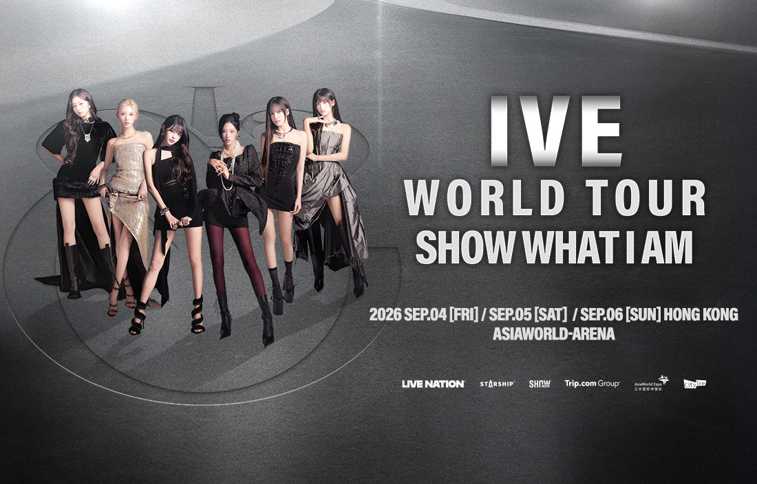 K-POP・アジア IVE SHOW WHAT i HAVE 1ST WORLD TOUR IVE WORLD TOUR <SHOW WHAT I AM> IN HONG KONG | AsiaWorld-Expo